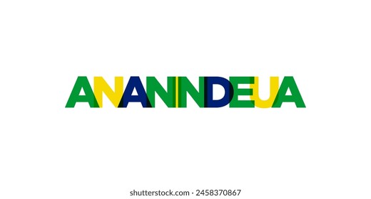 Ananindeua in the Brasil emblem. The design features a geometric style, vector illustration with bold typography in a modern font. The graphic slogan lettering.