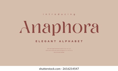 Anaphora: Trendy display serif typeface. Modern vintage alphabet collection. Reguler typography uppercase, lowercase and number. Vector illustration