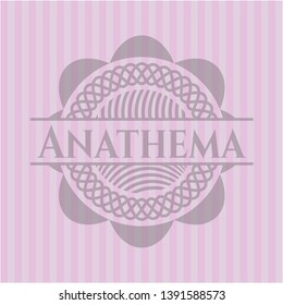Anathema badge with pink background. Vector Illustration. Detailed.