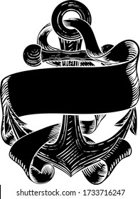 An anchor from a boat or ship with a banner scroll wrapped around it tattoo or retro style woodcut etching drawing in a vintage style