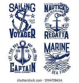 Anchor, nautical sailing t shirt prints with sea waves, yacht club and ocean fishing vector icons. Ship anchor on chain, marine regatta emblem of squid and Ahoy quote, captain academy and voyager sail