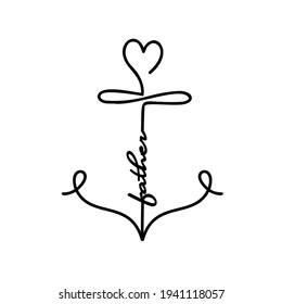 Anchor single line art, anchor with text Father, nautical tattoo, hand drawn minimalistic silhouette, outline sea design, trendy drawing, doodle art for sign, logo, marine design, navy graphic, icon