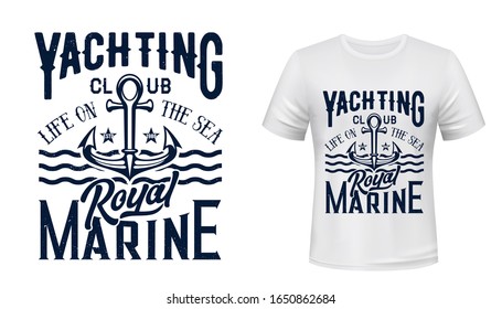 Anchor t-shirt print of nautical yacht club, sailing and yachting sport vector design. Sea ship or boat anchor with waves, stars and hand lettering, sailboat regatta team apparel fashion