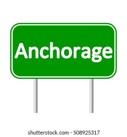 Anchorage green road sign isolated on white background