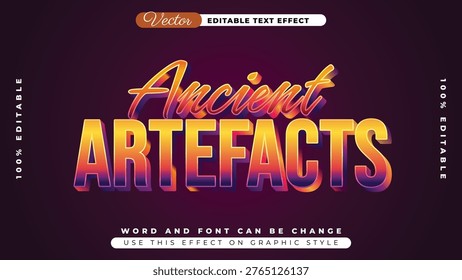 Ancient artefacts Vibrant Retro Gradient Text Effect for Historical and Creative Design