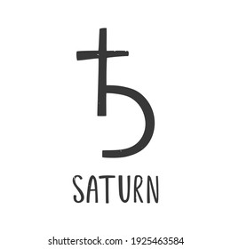 Ancient astrological symbol of Saturn. Minimalistic caption icon isolated on a white background. Vector hand drawn illustration