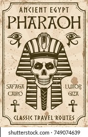 Ancient egypt travel advertising poster in vintage style with pharaoh skull, sample text and grunge textures on separate layer 