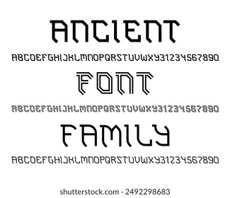 Ancient font family. Alphabets and numbers in three similar styles.