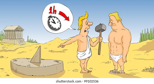 In the ancient Greece a man produced  sun clock