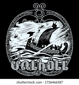 An ancient Scandinavian image of a Viking ship decorated with a dragon head and the inscription Valhalla, isolated on black, vector illustration