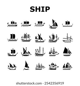 ancient ship maritime vessel icons set vector. navigation exploration, trade archaeology, discovery seafaring, shipwreck galleon ancient ship maritime vessel glyph pictogram Illustrations