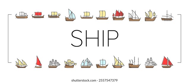 ancient ship maritime vessel icons set vector. navigation exploration, trade archaeology, discovery seafaring, shipwreck galleon ancient ship maritime vessel color line illustrations