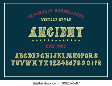 "ANCIENT". Vintage gothic font design, handwritten alphabet. Vector illustration.