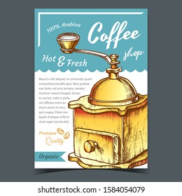 Ancient Wooden Manual Coffee Grinder Poster Vector. Retro Tool For Grinding Coffee Beans. Old Machine For Make Organic Premium Quality Drink Concept Template Designed In Vintage Style Illustration