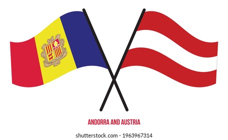 Andorra and Austria Flags Crossed And Waving Flat Style. Official Proportion. Correct Colors.