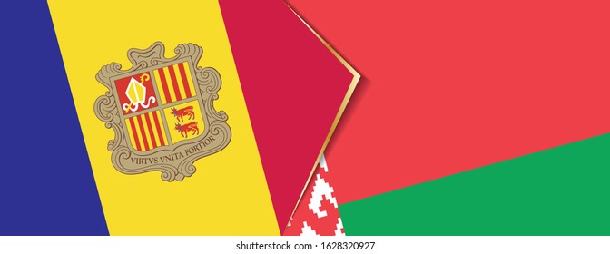 Andorra and Belarus flags, two vector flags symbol of relationship or confrontation.