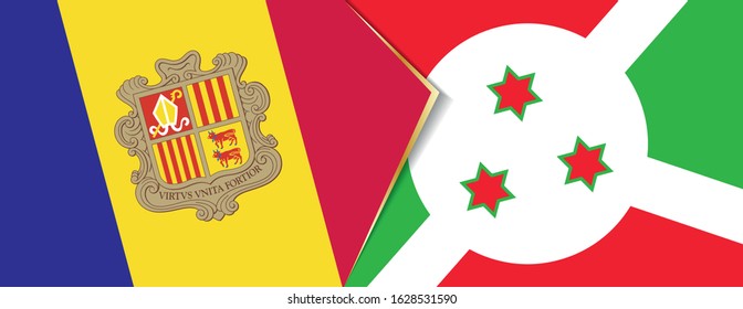 Andorra and Burundi flags, two vector flags symbol of relationship or confrontation.