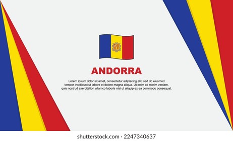 Andorra Flag Abstract Background Design Template. Andorra Independence Day Banner Cartoon Vector Illustration. Andorra Flag