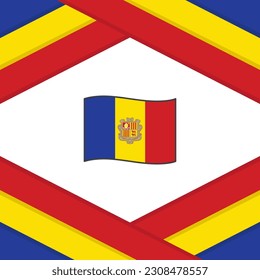 Andorra Flag Abstrakte Hintergrunddesign-Vorlage. Andorra Independence Day Banner Social Media Post. Andorra-Vorlage