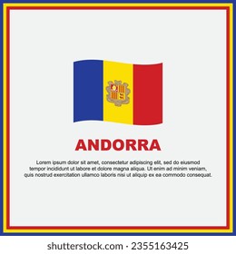 Andorra Flag Background Design Template. Andorra Independence Day Banner Social Media Post. Andorra Banner