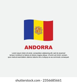 Andorra Flag Background Design Template. Andorra Independence Day Banner Social Media Post. Andorra Background