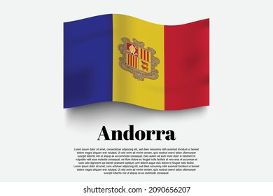 Bandera de Andorra ondeando el fondo gris. Ilustración vectorial.