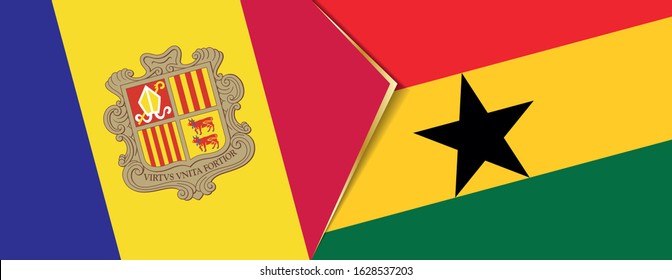 Andorra and Ghana flags, two vector flags symbol of relationship or confrontation.