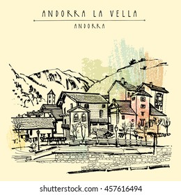 Andorra la Vella, capital of Andorra, Europe. Cozy European town in Pyrenees. Hand drawing in retro style. Travel sketch. Vintage touristic postcard, poster, calendar or book illustration in vector