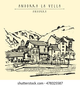 Andorra la Vella, capital of Andorra, Europe. Cozy European town in Pyrenees. Hand drawing in retro style. Travel sketch. Vintage touristic postcard, poster, calendar or book illustration in vector