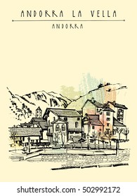 Andorra la Vella, capital of Andorra, Europe. Cozy European town in Pyrenees. Hand drawing in retro style. Travel sketch. Vintage touristic postcard, poster, calendar or book illustration in vector