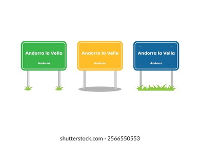 Andorra la Vella city, road sign. Welcome to Andorra. Andorra la Vella city entering signpost. Billboard on the road. Vector illustration