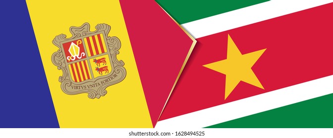 Andorra and Suriname flags, two vector flags symbol of relationship or confrontation.