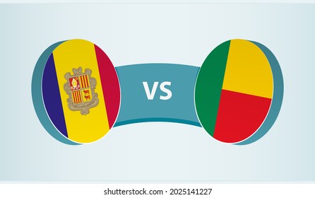 Andorra versus Benin, team sports competition concept. Round flag of countries.