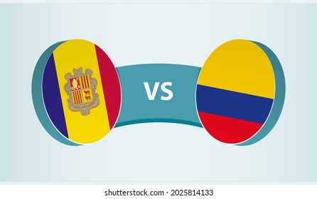 Andorra versus Colombia, team sports competition concept. Round flag of countries.