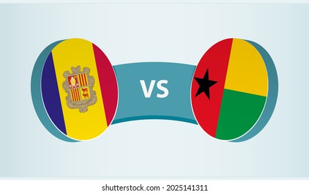 Andorra versus Guinea-Bissau, team sports competition concept. Round flag of countries.