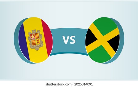 Andorra versus Jamaica, team sports competition concept. Round flag of countries.