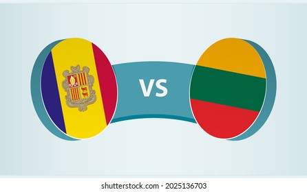 Andorra versus Lithuania, team sports competition concept. Round flag of countries.