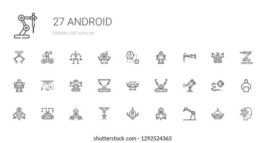 android icons set. Collection of android with robot, industrial robot, artificial intelligence. Editable and scalable android icons.