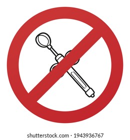 Anesthesia Injection Symbol Hospital Isolated on White Background. Vaccine Vector Illustration Prohibition Stop Sign.