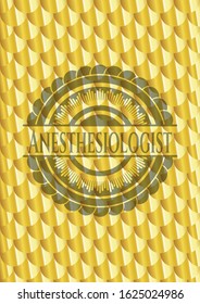 Anesthesiologist golden emblem. Scales pattern. Vector Illustration. Detailed.