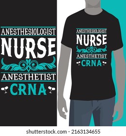 Anesthesiologist Nurse Anesthetist CRNA, t shirt design template	