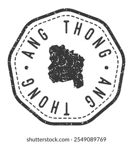 Ang Thong Map Stamp Retro Postmark. Silhouette Postal Passport. Seal Round Vector Icon. Badge Vintage Postage Design.	