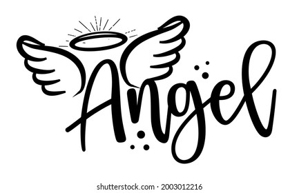 Angel - Hand Drawn Beautiful Memory Phrase. Modern Brush Calligraphy. Rest In Peace, Rip Memory. Love Your Children. Inspirational Poster With Angel Wings, Gloria, Tattoo Design.