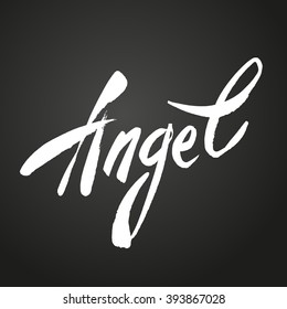 Angel - handwritten lettering. Vector text white chalk on a black background. Vector illustration. Vector illustration.