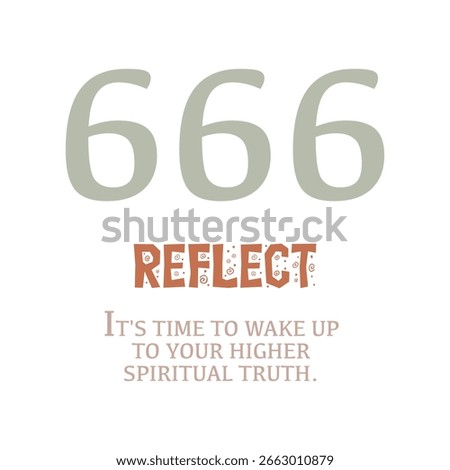 Angel Number 666, Waking Up to Your Higher Spiritual Truth