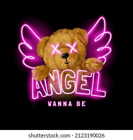 angel slogan with bear doll with angel's wings neon light vector illustration on black background