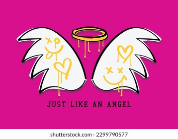 Angel wings with halo. Urban street style drawing and typography. Vector illustration design for fashion graphics, t shirt prints.