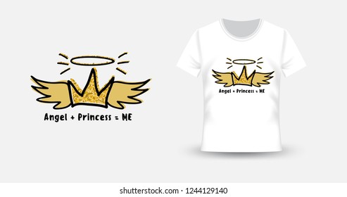 Angel+princess =me. Funny girls phrase. T-shirt and apparel print design. Fashion slogan for clothes

