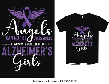 Angels Can't be everywhere that why God created Alzheimer's Girls