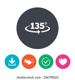 Angle 135 degrees sign icon. Geometry math symbol. Download arrow, handshake, tick and heart. Flat circle buttons.